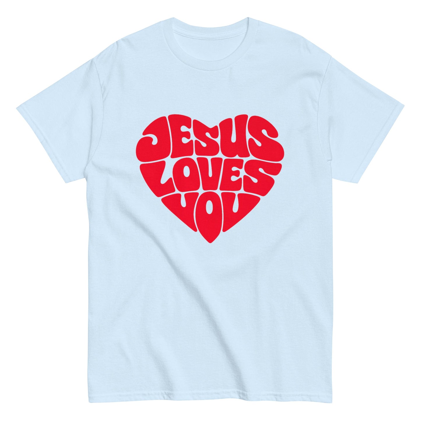 Jesus loves you - Statement Unisex Shirt - SprücheKüche - Druckfrisch & frech