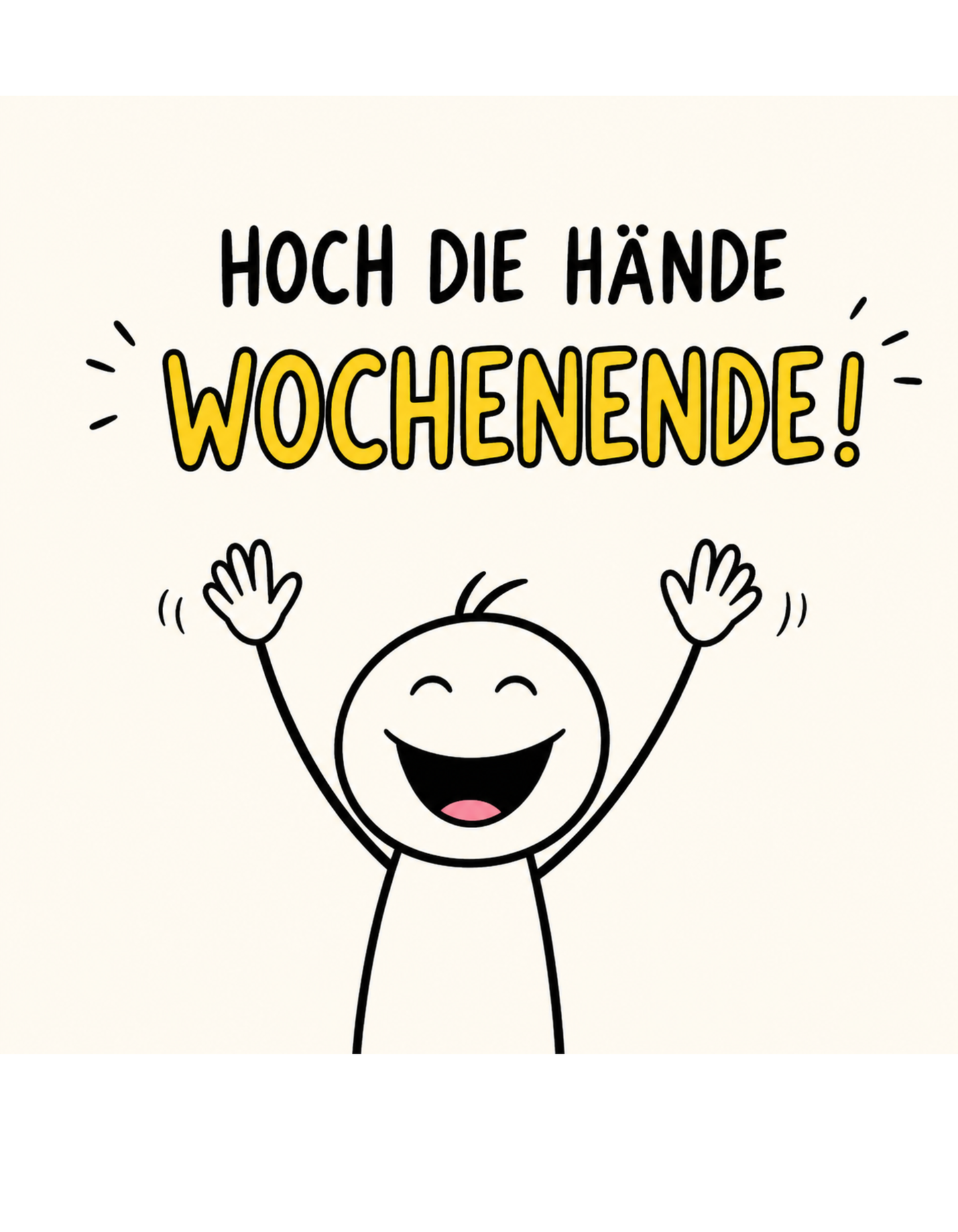 HOCH DIE HÄNDE WOCHENENDE - Lustiges Herren T-Shirt