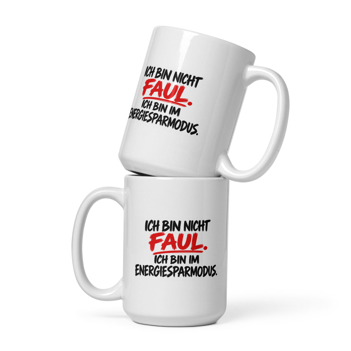 Lustige weiße Keramiktasse mit dem Spruch „Ich bin nicht faul. Ich bin im Energiesparmodus.“ in schwarzer und roter Brush-Schrift.