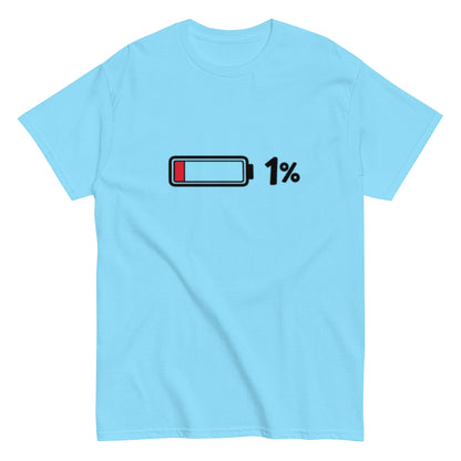 Akkustand leer bei 1% - Lustiges Unisex T-Shirt - SprücheKüche - Druckfrisch & frech