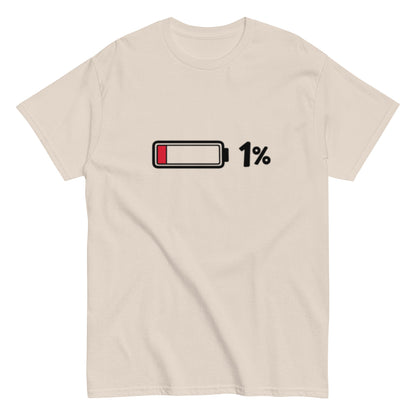 Akkustand leer bei 1% - Lustiges Unisex T-Shirt - SprücheKüche - Druckfrisch & frech