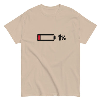 Akkustand leer bei 1% - Lustiges Unisex T-Shirt - SprücheKüche - Druckfrisch & frech