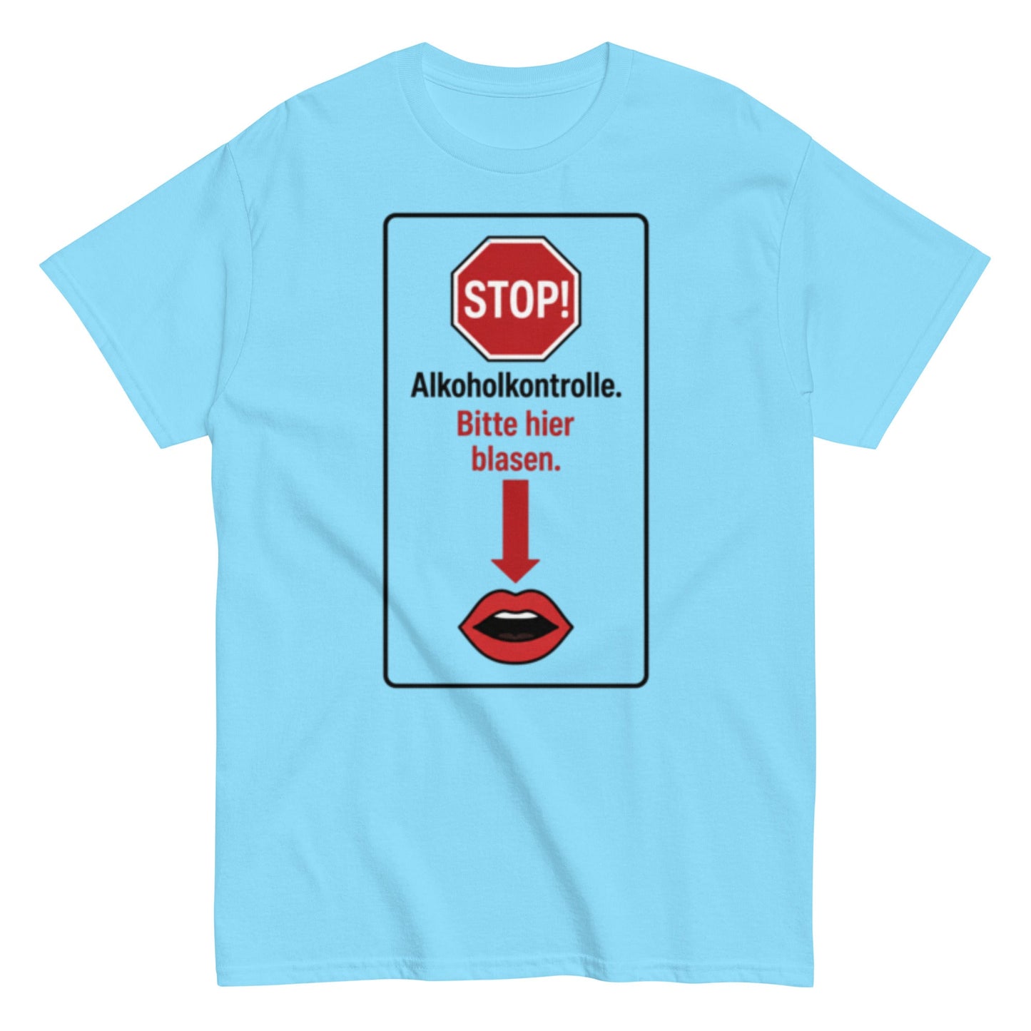 Bitte hier blasen Shirt – Lustiges Unisex T-Shirt - SprücheKüche - Druckfrisch & frech