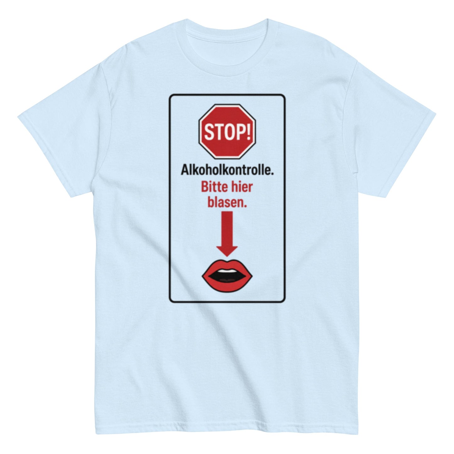 Bitte hier blasen Shirt – Lustiges Unisex T-Shirt - SprücheKüche - Druckfrisch & frech