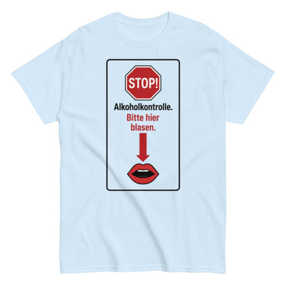 Bitte hier blasen Shirt – Lustiges Unisex T-Shirt - SprücheKüche - Druckfrisch & frech