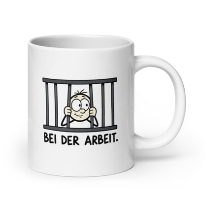 Bei der Arbeit - Lustige Tasse für deinen Arbeitsalltag - SprücheKüche - Druckfrisch & frech