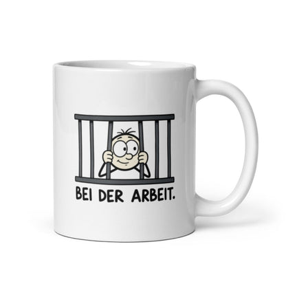 Bei der Arbeit - Lustige Tasse für deinen Arbeitsalltag - SprücheKüche - Druckfrisch & frech