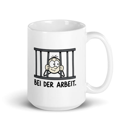 Bei der Arbeit - Lustige Tasse für deinen Arbeitsalltag - SprücheKüche - Druckfrisch & frech