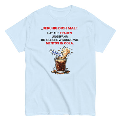 BERUHIGT DICH MAL - Lustiges Herren T-Shirt - SprücheKüche - Druckfrisch & frech