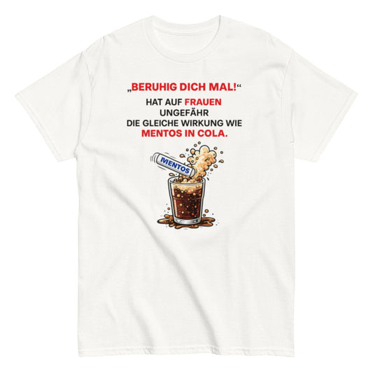 BERUHIGT DICH MAL - Lustiges Herren T-Shirt - SprücheKüche - Druckfrisch & frech