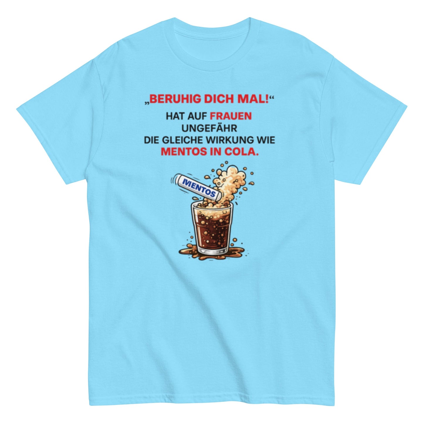 BERUHIGT DICH MAL - Lustiges Herren T-Shirt - SprücheKüche - Druckfrisch & frech
