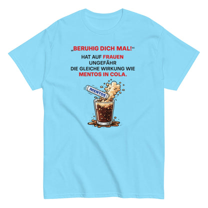 BERUHIGT DICH MAL - Lustiges Herren T-Shirt - SprücheKüche - Druckfrisch & frech