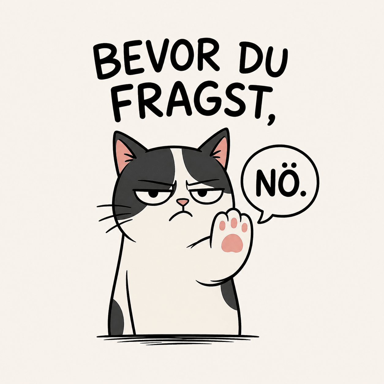 BEVOR DU FRAGST NÖ - Lustiges Herren T-Shirt - SprücheKüche - Druckfrisch & frech