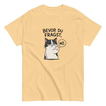 BEVOR DU FRAGST NÖ - Lustiges Herren T-Shirt - SprücheKüche - Druckfrisch & frech