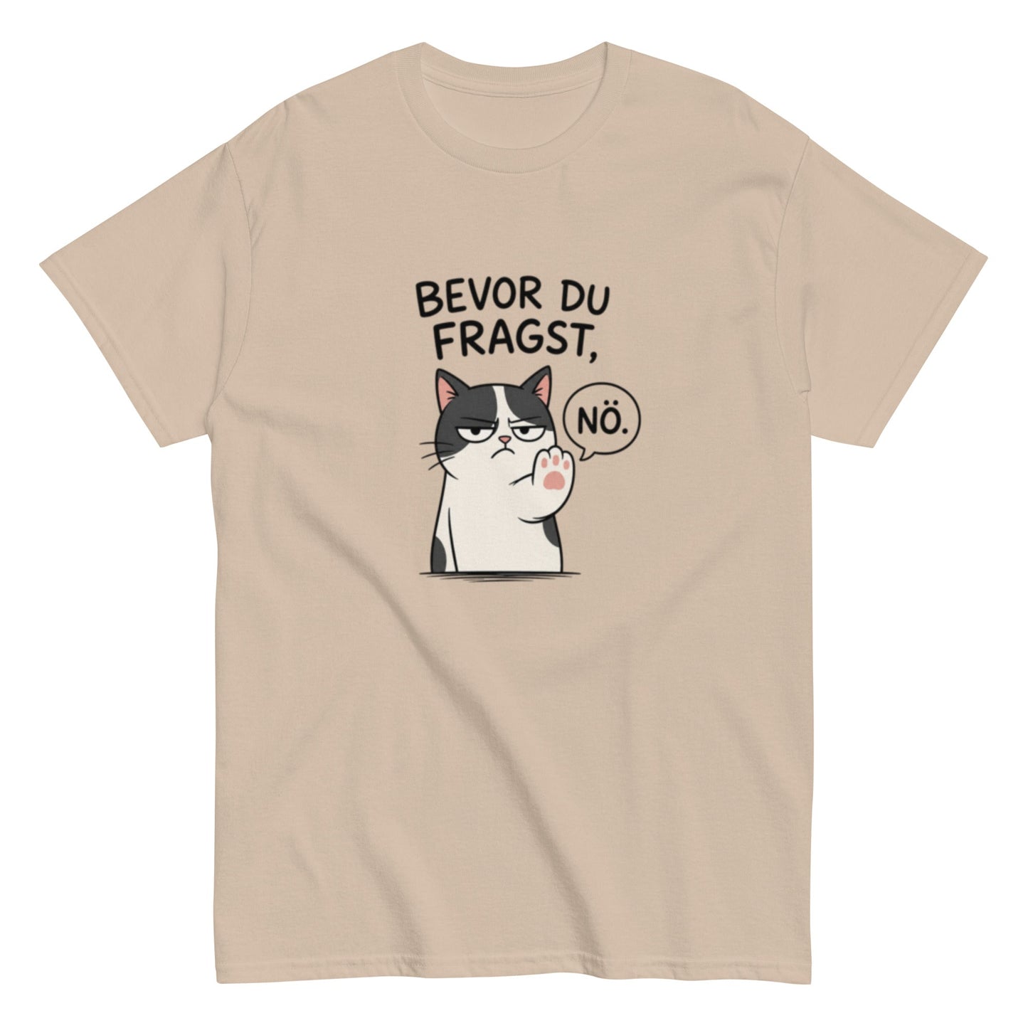 BEVOR DU FRAGST NÖ - Lustiges Herren T-Shirt - SprücheKüche - Druckfrisch & frech