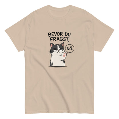 BEVOR DU FRAGST NÖ - Lustiges Herren T-Shirt - SprücheKüche - Druckfrisch & frech