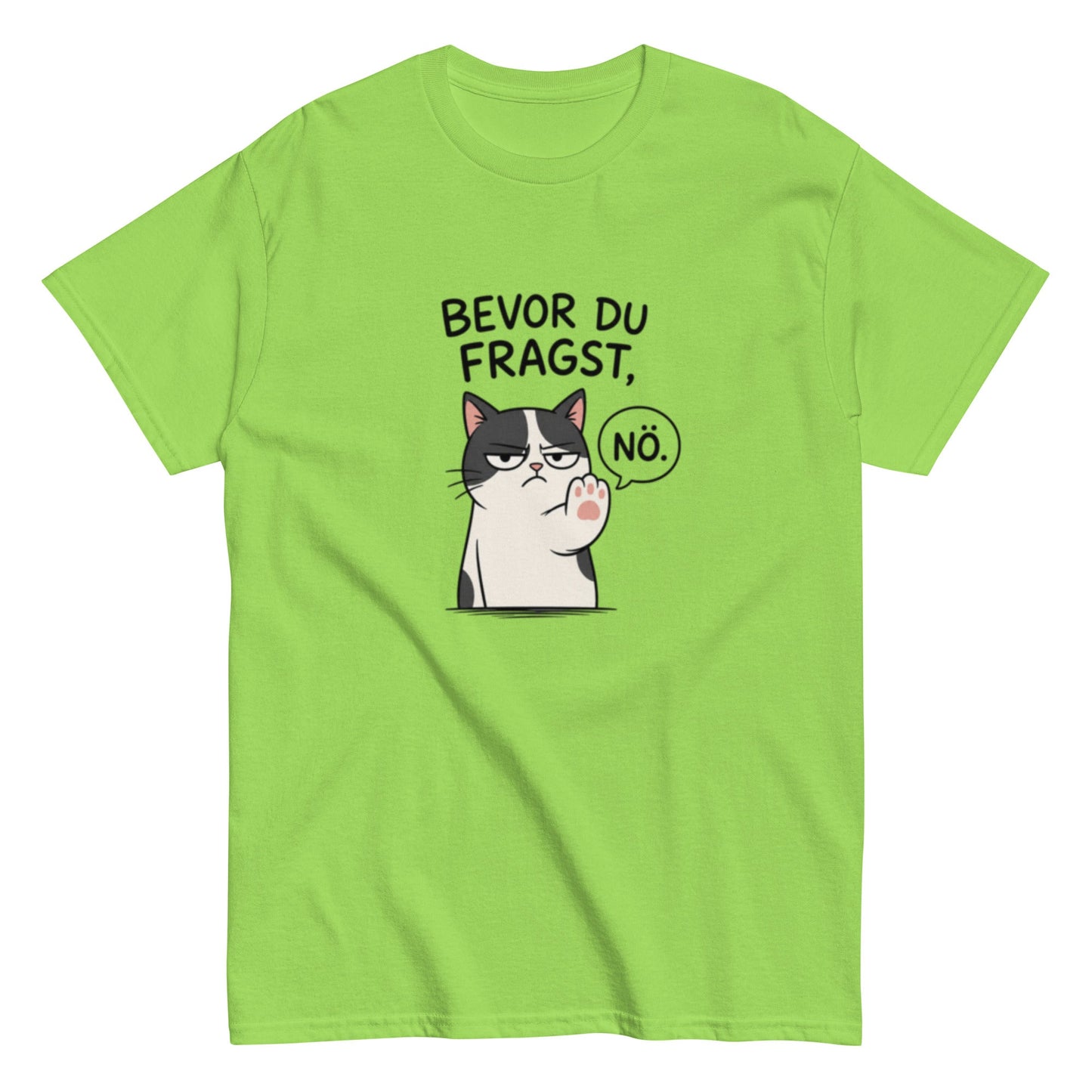 BEVOR DU FRAGST NÖ - Lustiges Herren T-Shirt - SprücheKüche - Druckfrisch & frech
