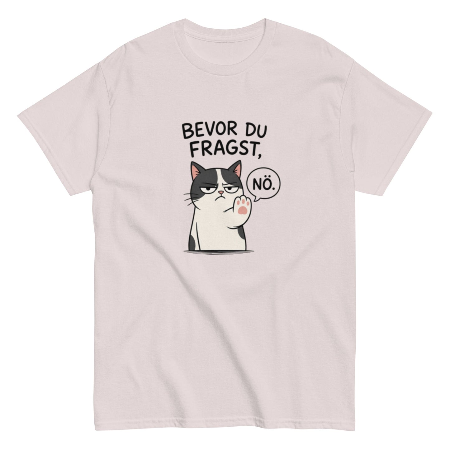 BEVOR DU FRAGST NÖ - Lustiges Herren T-Shirt - SprücheKüche - Druckfrisch & frech