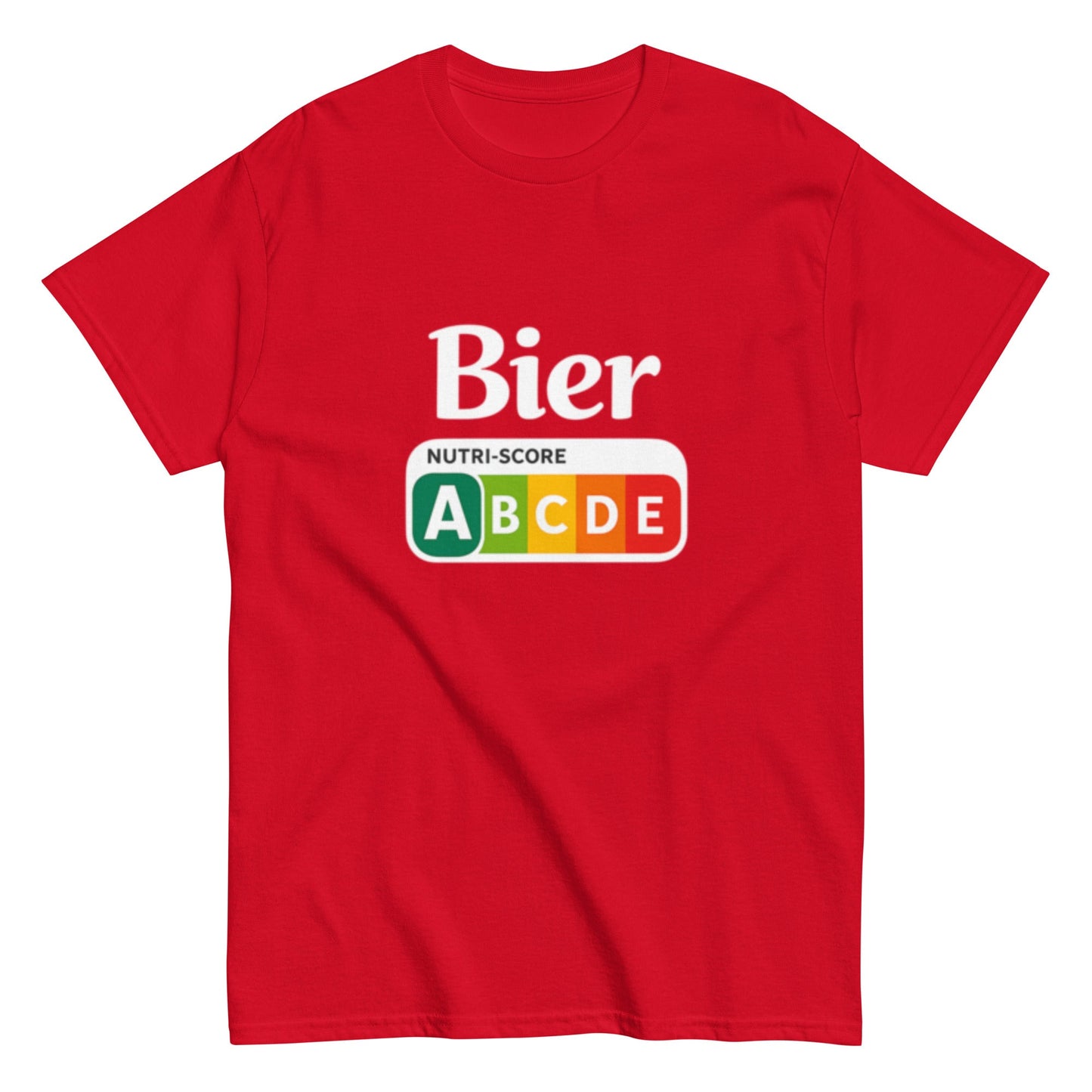 Bier Nutriscore A - Lustiges Unisex T-Shirt - SprücheKüche - Druckfrisch & frech