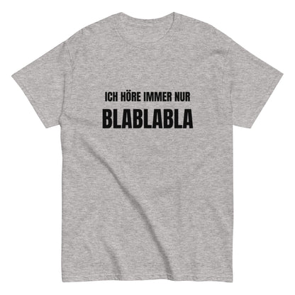 BLABLABLA - Lustiges Herren T-Shirt - SprücheKüche - Druckfrisch & frech