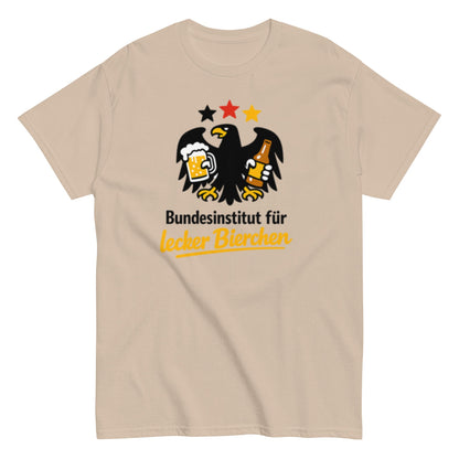 Bundesinstitut für lecker Bierchen - Lustiges Unisex T-Shirt - SprücheKüche - Druckfrisch & frech