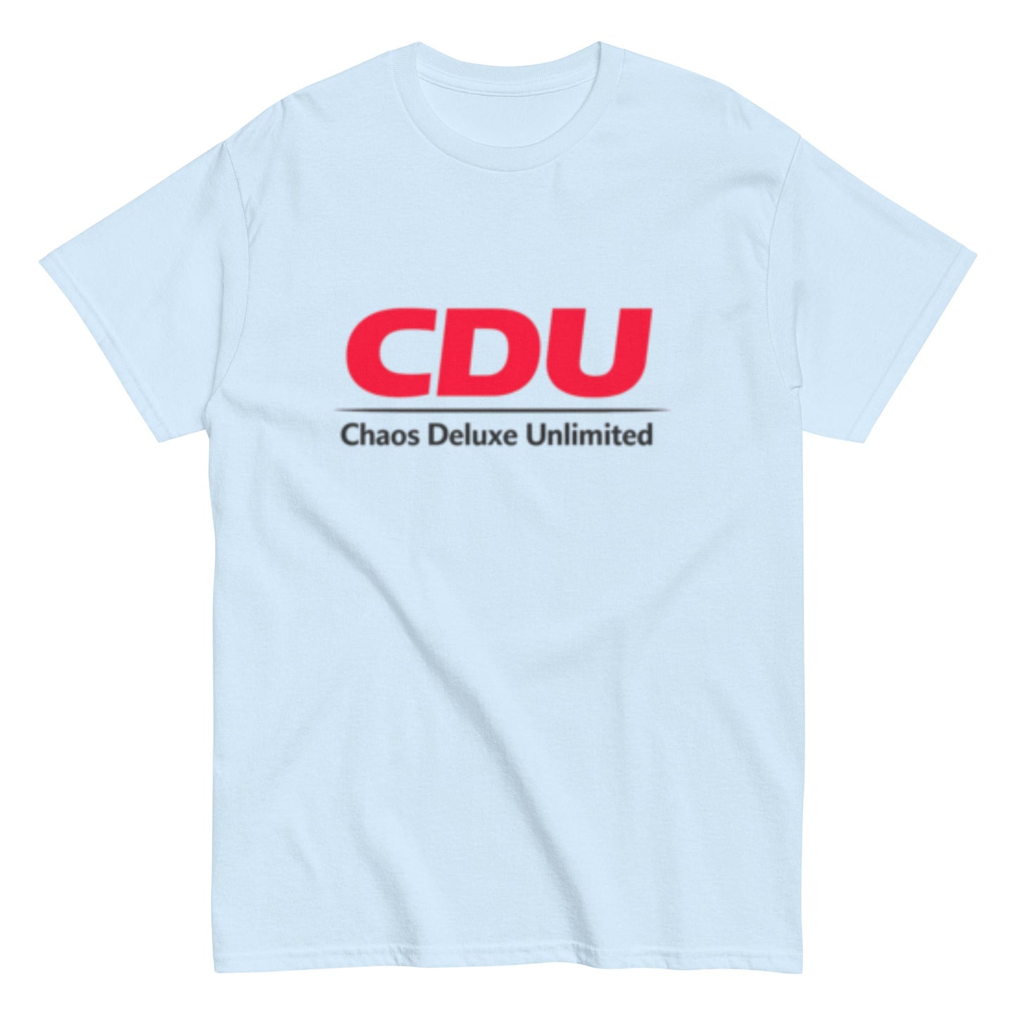 CDU Chaos Deluxe Unlimited Humorvoll - Statement Unisex-Sweatshirt T-Shirt - SprücheKüche - Druckfrisch & frech
