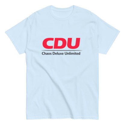 CDU Chaos Deluxe Unlimited Humorvoll - Statement Unisex-Sweatshirt T-Shirt - SprücheKüche - Druckfrisch & frech