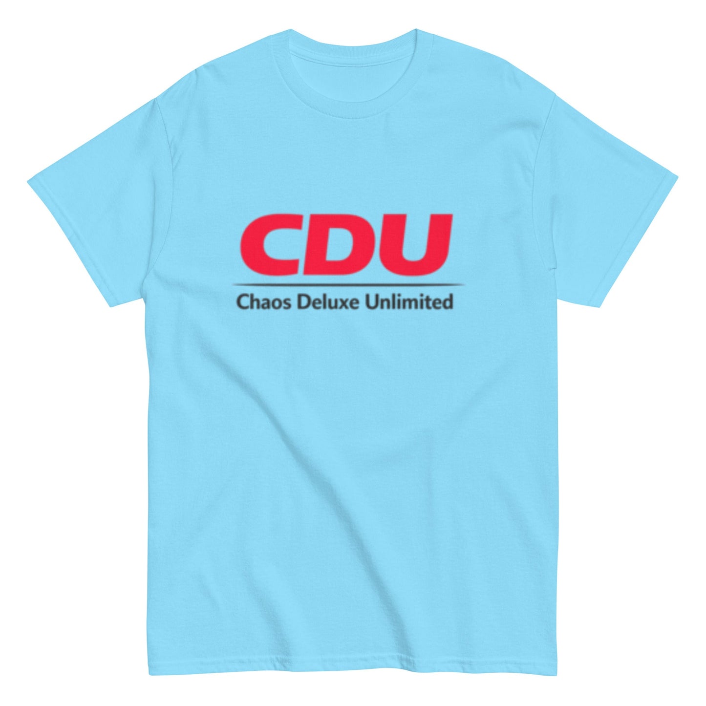 CDU Chaos Deluxe Unlimited Humorvoll - Statement Unisex-Sweatshirt T-Shirt - SprücheKüche - Druckfrisch & frech