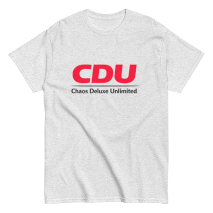 CDU Chaos Deluxe Unlimited Humorvoll - Statement Unisex-Sweatshirt T-Shirt - SprücheKüche - Druckfrisch & frech