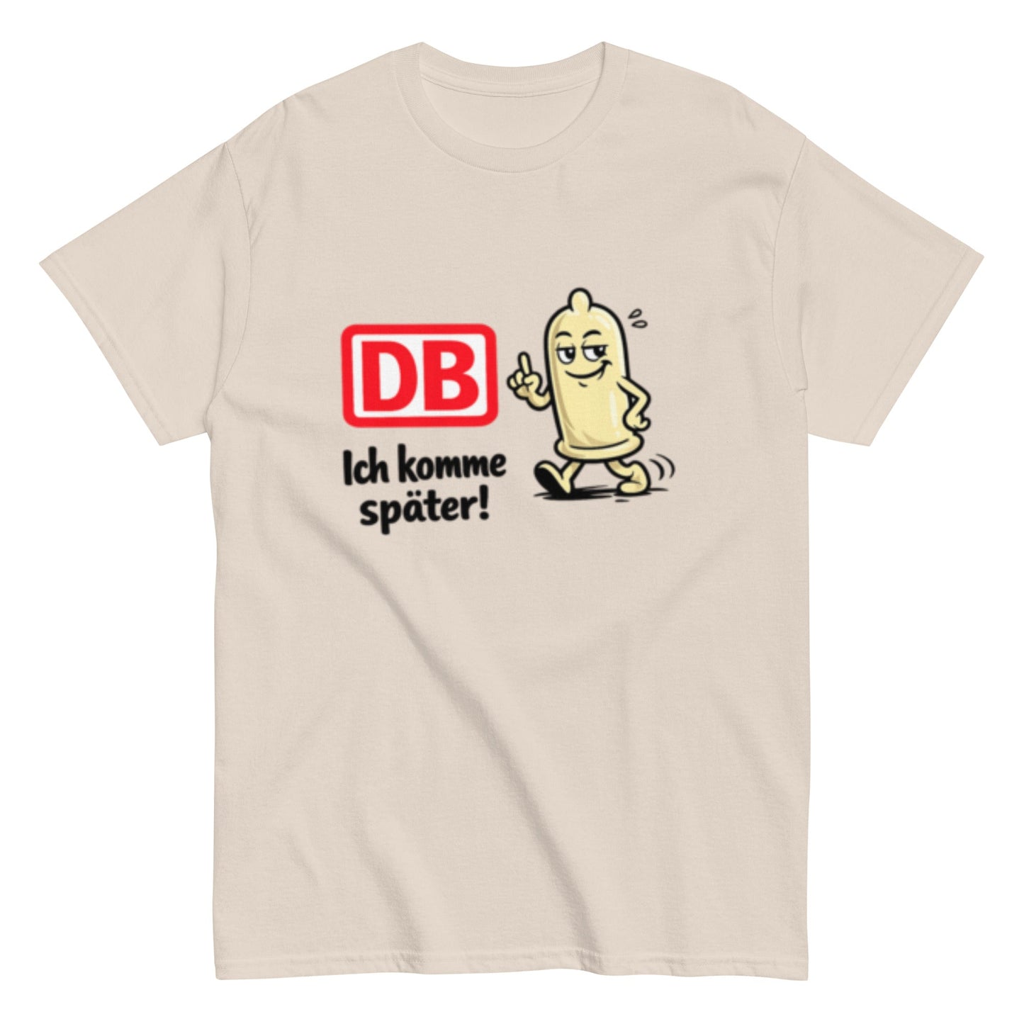 DB - Ich komme später - Lustiges Bahn Unisex T-Shirt - SprücheKüche - Druckfrisch & frech