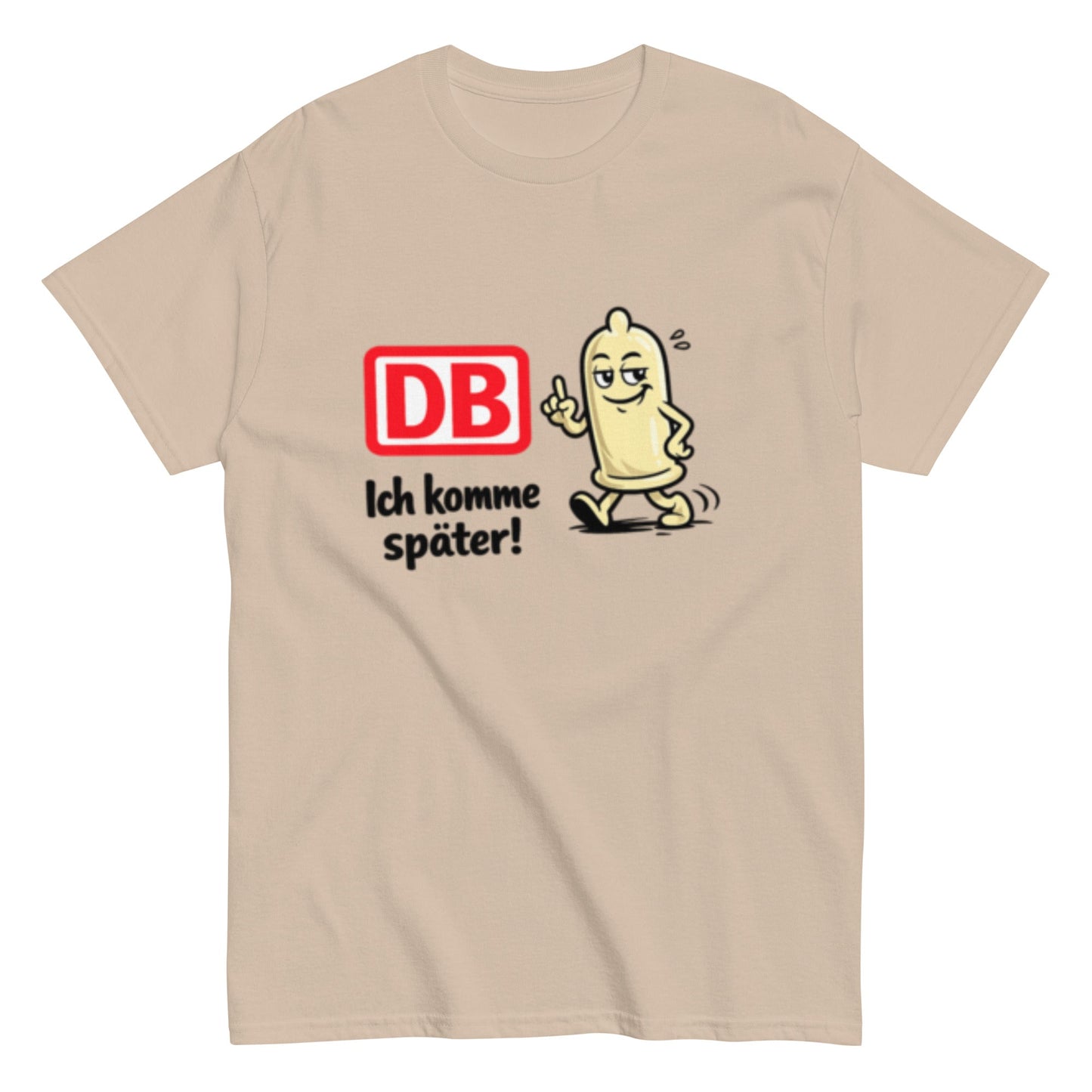 DB - Ich komme später - Lustiges Bahn Unisex T-Shirt - SprücheKüche - Druckfrisch & frech
