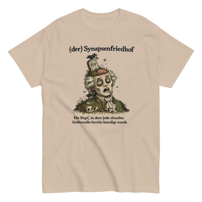 Der Synapsen Friedhof - Lustiges Unisex T-Shirt - SprücheKüche - Druckfrisch & frech