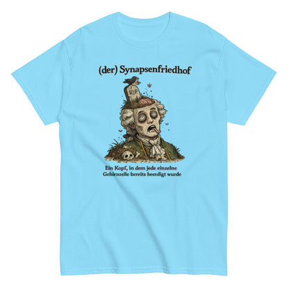 Der Synapsen Friedhof - Lustiges Unisex T-Shirt - SprücheKüche - Druckfrisch & frech