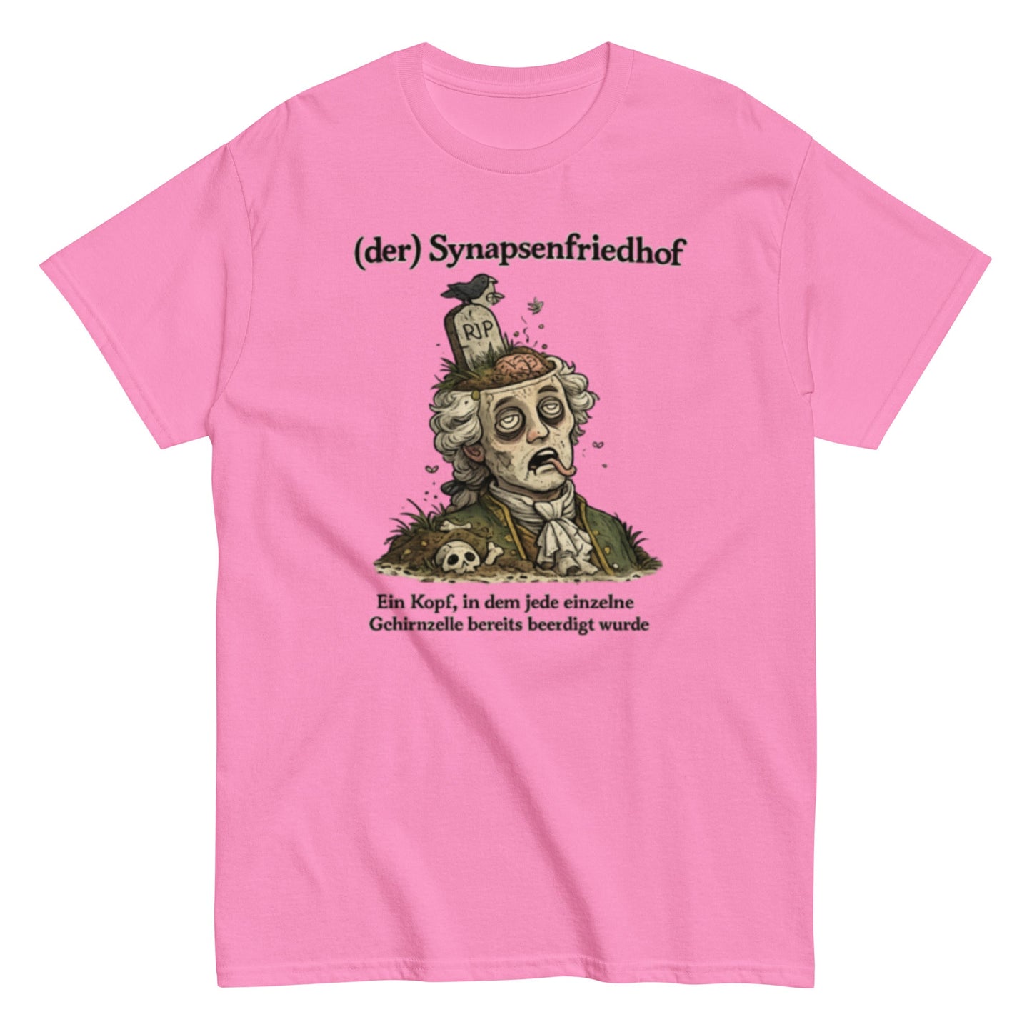 Der Synapsen Friedhof - Lustiges Unisex T-Shirt - SprücheKüche - Druckfrisch & frech