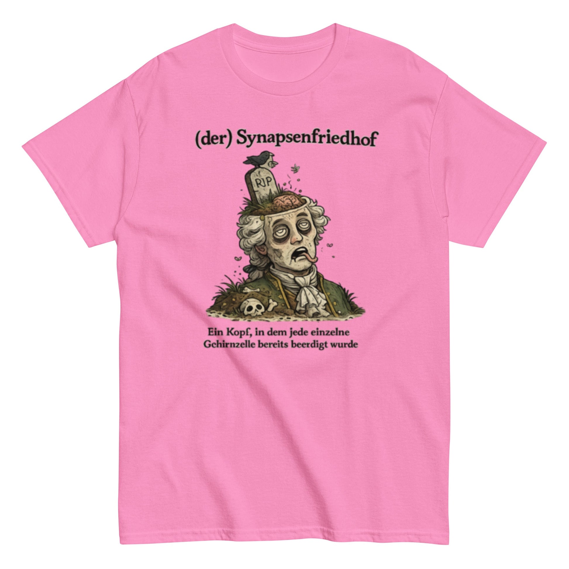 Der Synapsen Friedhof - Lustiges Unisex T-Shirt - SprücheKüche - Druckfrisch & frech