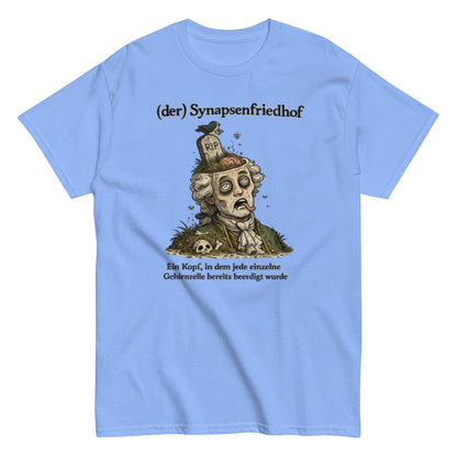Der Synapsen Friedhof - Lustiges Unisex T-Shirt - SprücheKüche - Druckfrisch & frech