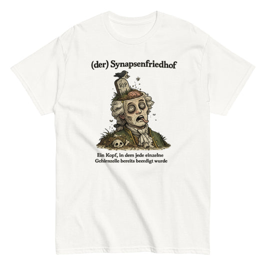 Der Synapsen Friedhof - Lustiges Unisex T-Shirt - SprücheKüche - Druckfrisch & frech