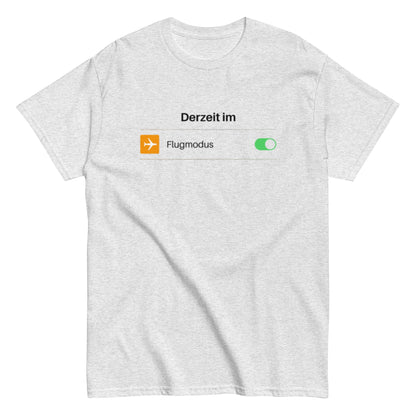 Derzeit im Flugmodus – Lustiges Reise-Unisex-Shirt - SprücheKüche - Druckfrisch & frech