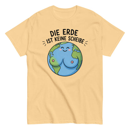 Die Erde ist keine Scheibe - Lustiges Unisex T-Shirt - SprücheKüche - Druckfrisch & frech
