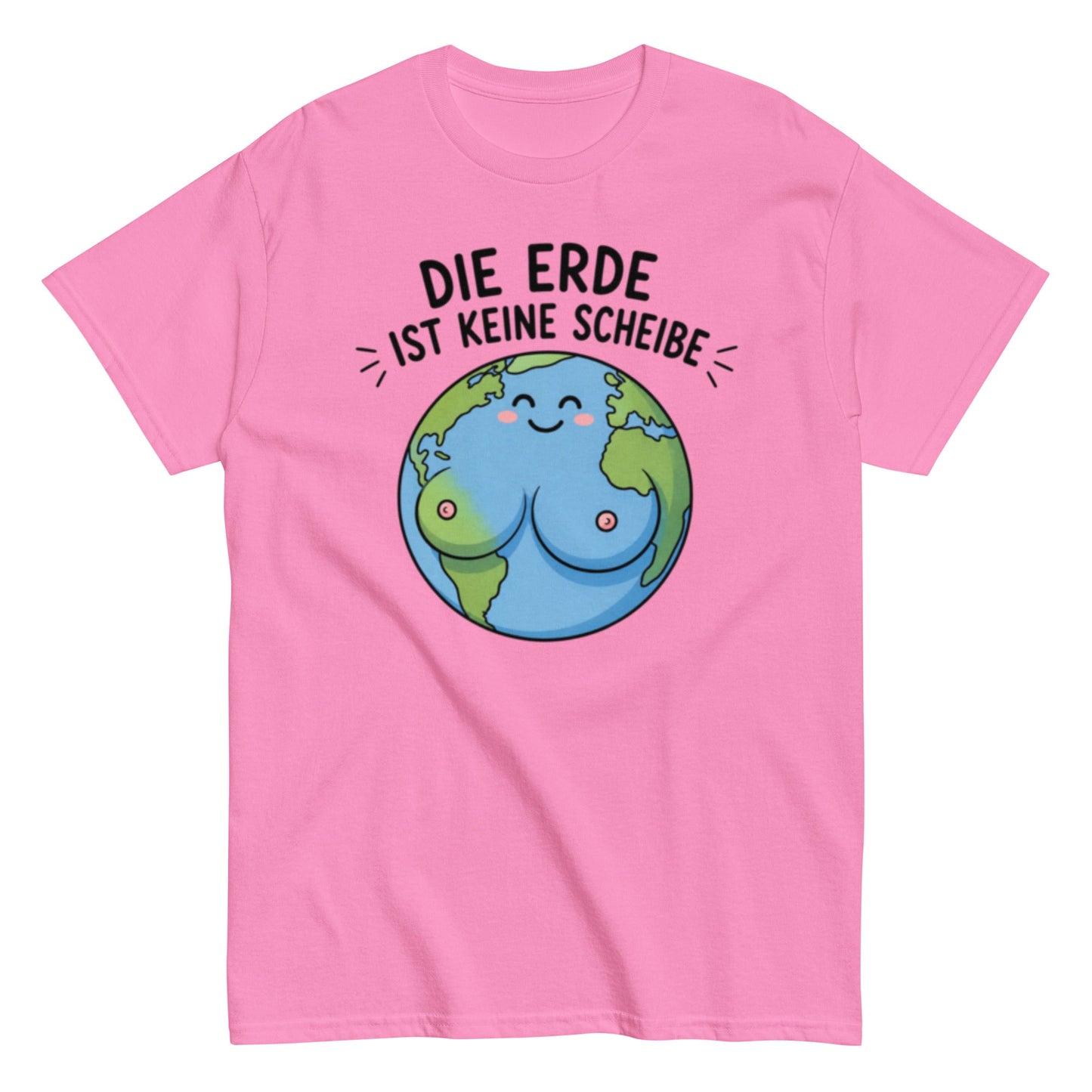 Die Erde ist keine Scheibe - Lustiges Unisex T-Shirt - SprücheKüche - Druckfrisch & frech