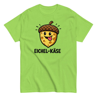 Eichel Käse Pflegehumor - Lustiges Unisex T-Shirt - SprücheKüche - Druckfrisch & frech