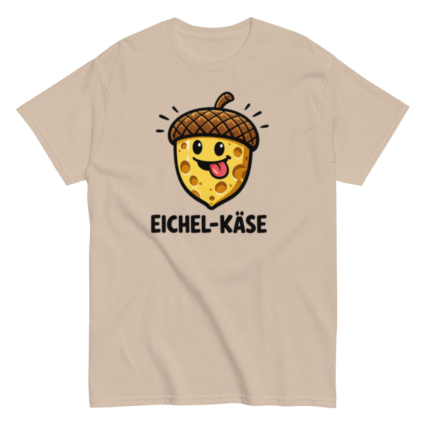 Eichel Käse Pflegehumor - Lustiges Unisex T-Shirt - SprücheKüche - Druckfrisch & frech