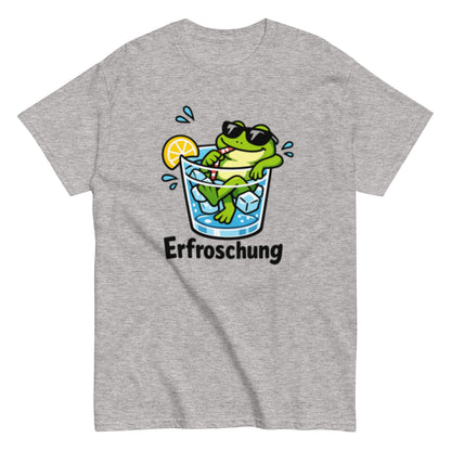 Erfroschung Tiermotiv Humorvoll - Lustiges Unisex T-Shirt - SprücheKüche - Druckfrisch & frech