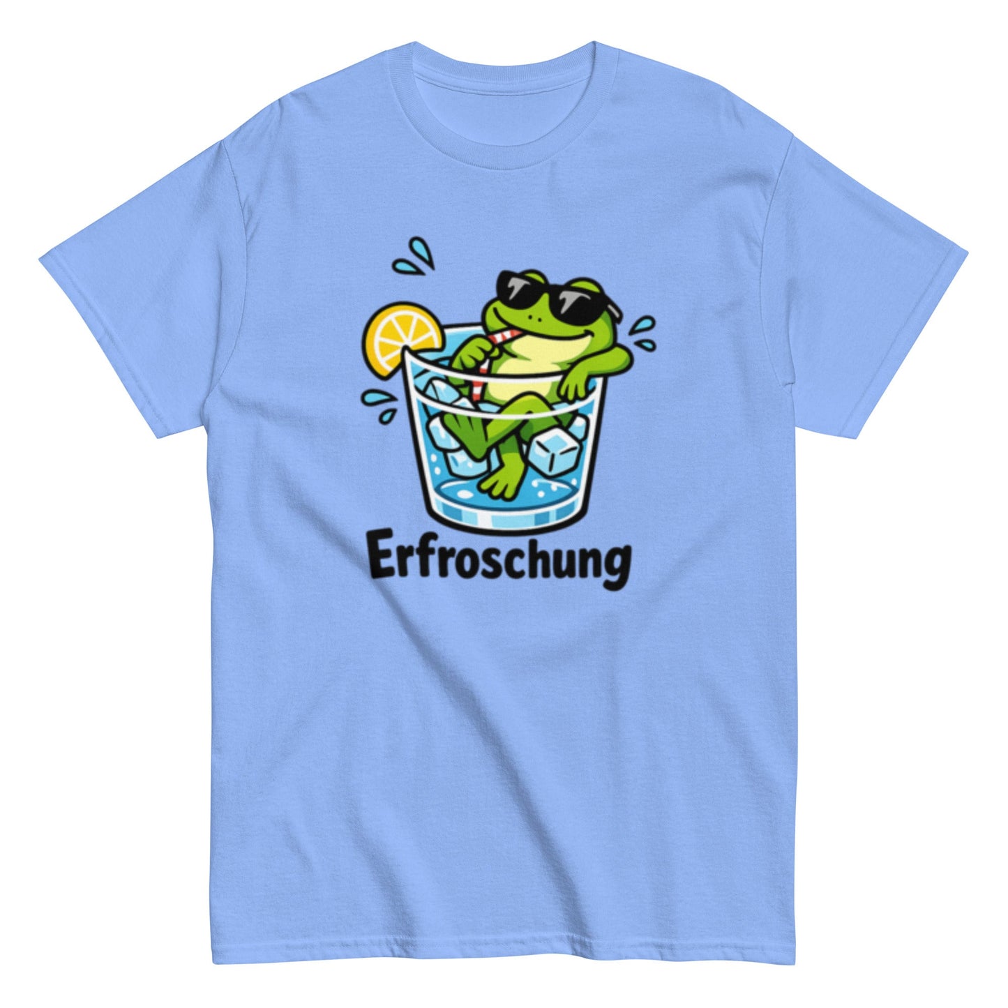 Erfroschung Tiermotiv Humorvoll - Lustiges Unisex T-Shirt - SprücheKüche - Druckfrisch & frech