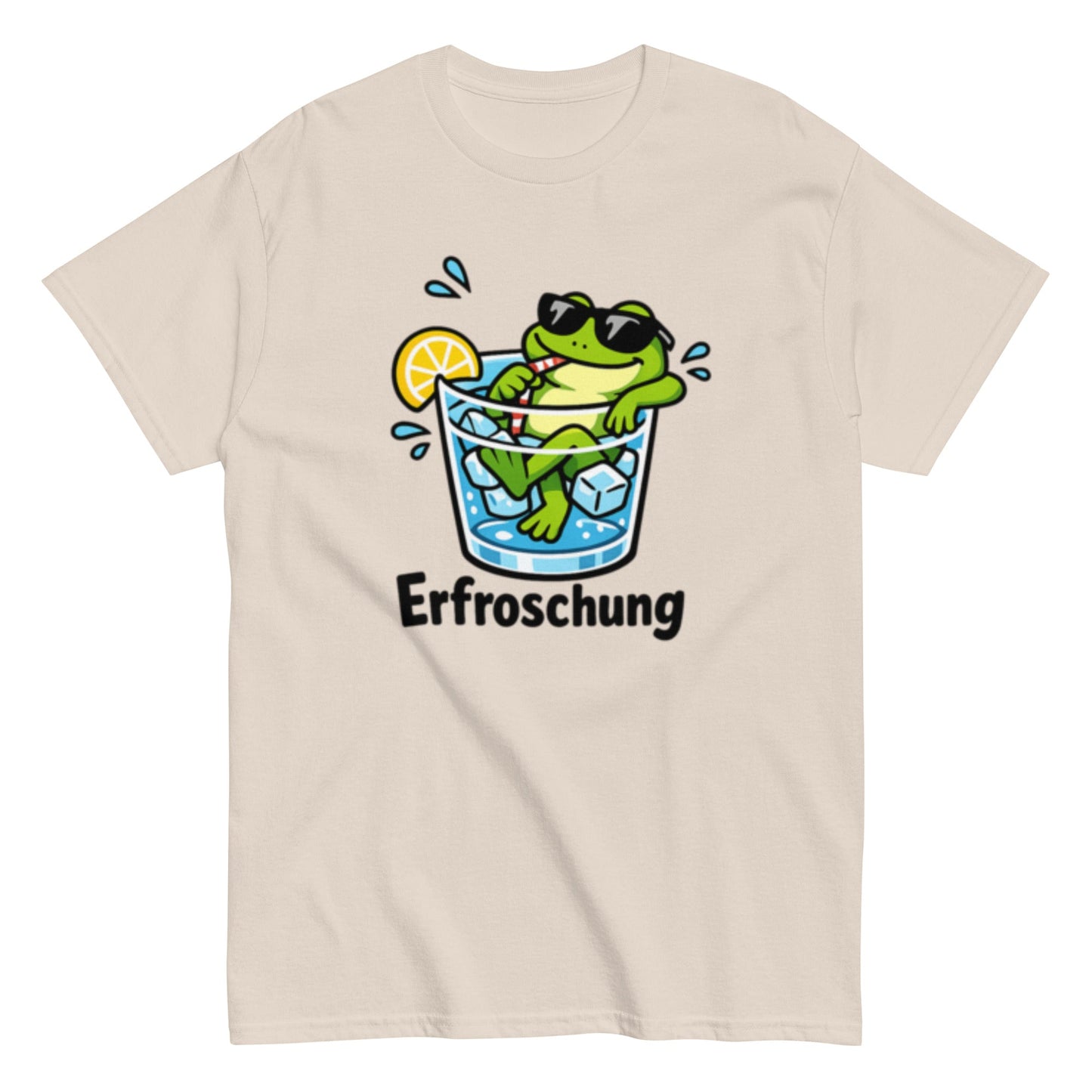 Erfroschung Tiermotiv Humorvoll - Lustiges Unisex T-Shirt - SprücheKüche - Druckfrisch & frech