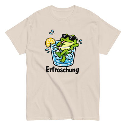 Erfroschung Tiermotiv Humorvoll - Lustiges Unisex T-Shirt - SprücheKüche - Druckfrisch & frech