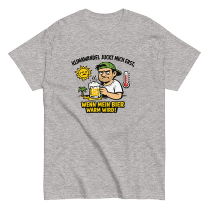 Es gibt keine Erderwärmung, außer das Bier wird warm - Lustiges Unisex T-Shirt - SprücheKüche - Druckfrisch & frech