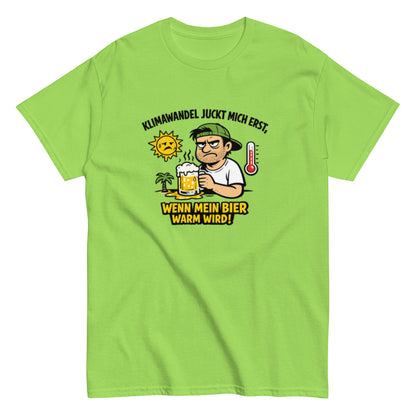 Es gibt keine Erderwärmung, außer das Bier wird warm - Lustiges Unisex T-Shirt - SprücheKüche - Druckfrisch & frech
