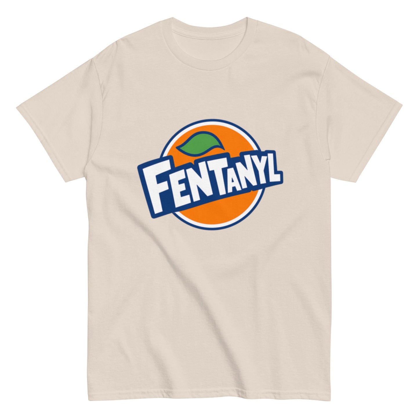 FENTANYL T-Shirt – Lustiges Unisex T-Shirt - SprücheKüche - Druckfrisch & frech
