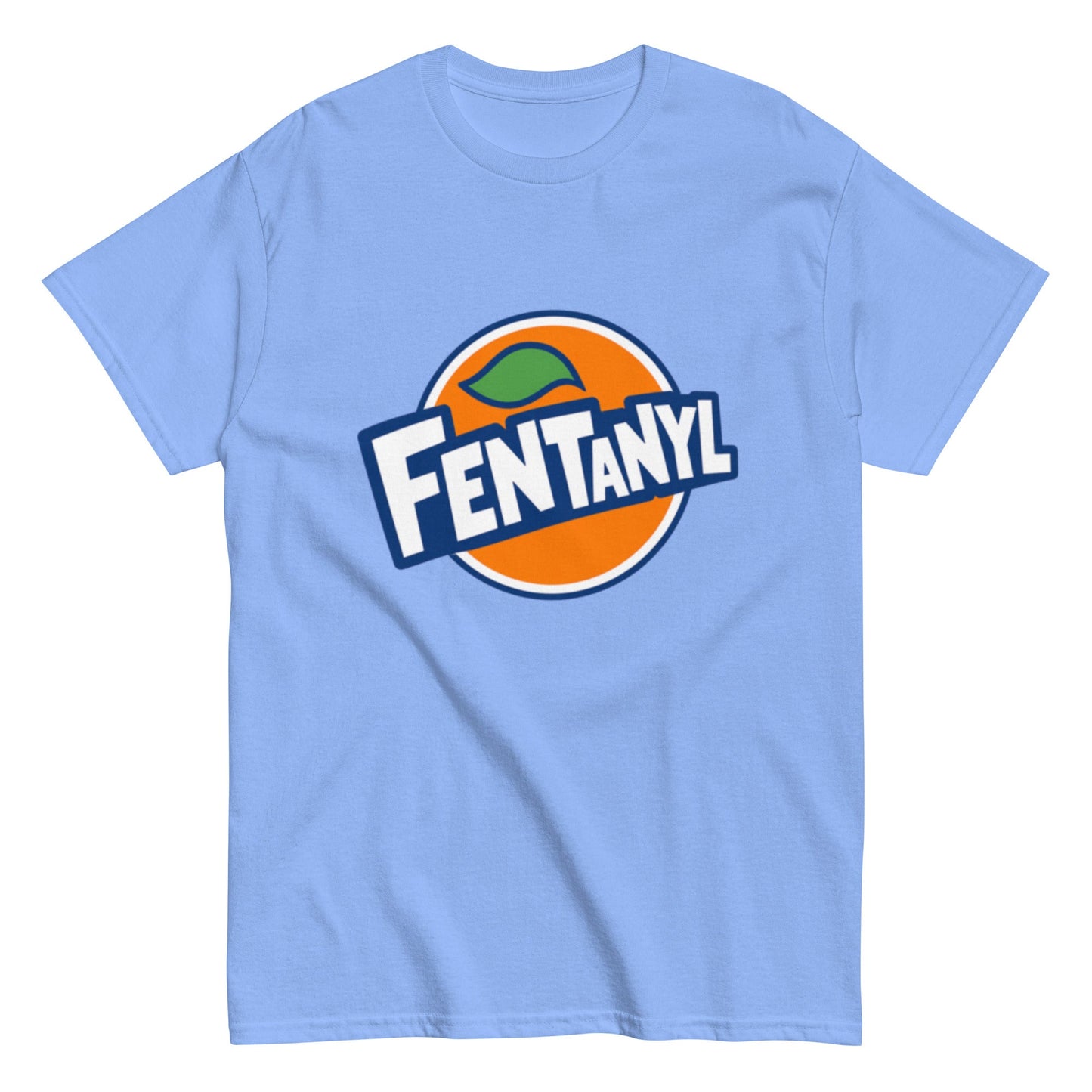 FENTANYL T-Shirt – Lustiges Unisex T-Shirt - SprücheKüche - Druckfrisch & frech